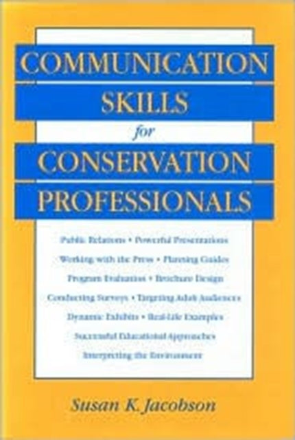 COMMUNICATION SKILLS FOR CONSERVATION PROF