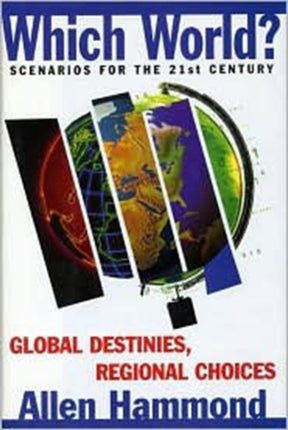 Which World Scenarios for the 21st Century