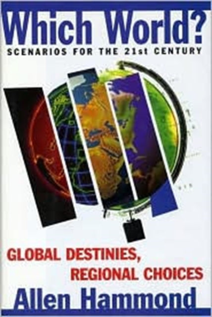 Which World Scenarios for the 21st Century