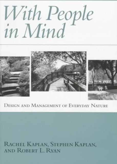 With People in Mind: Design And Management Of Everyday Nature