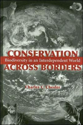 Conservation Across Borders Biodiversity in an