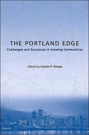 The Portland Edge: Challenges And Successes In Growing Communities