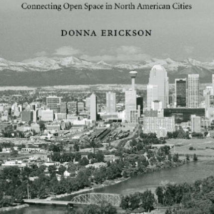 MetroGreen: Connecting Open Space in North American Cities