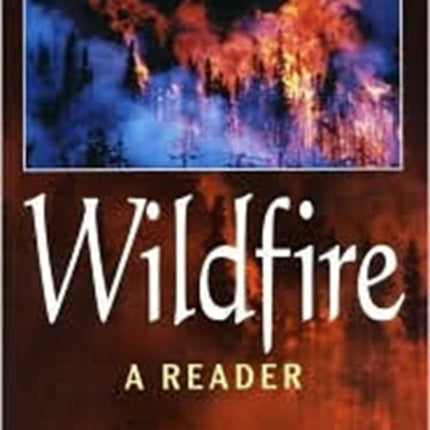 Wildfire A Reader