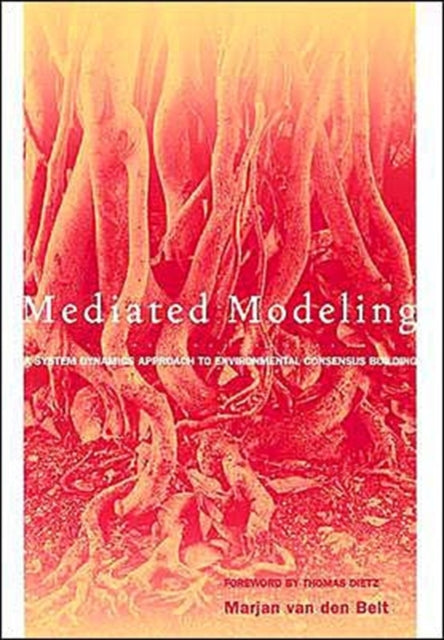 Mediated Modeling: A System Dynamics Approach To Environmental Consensus Building