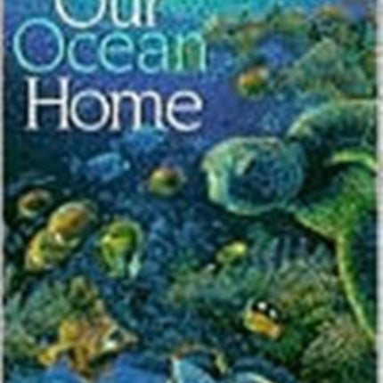 Our Ocean Home