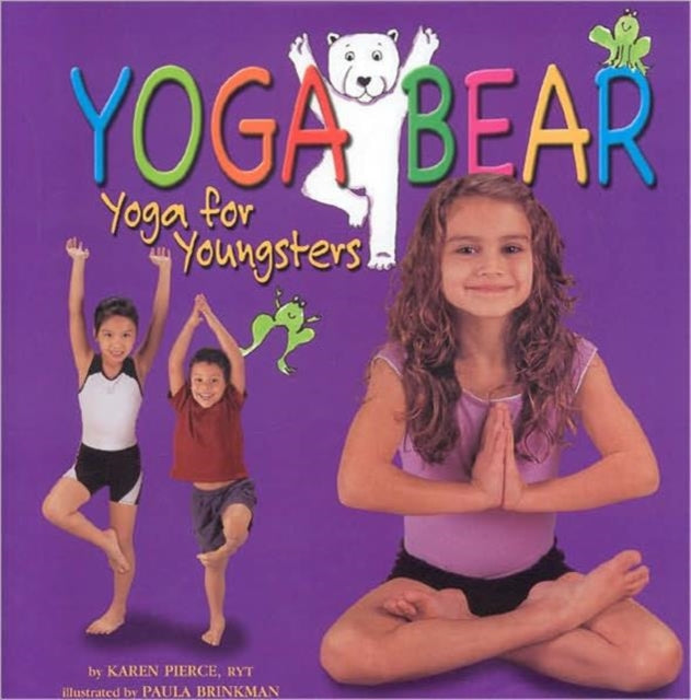 Yoga Bear: Yoga for Youngsters