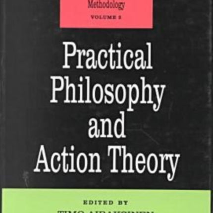 Practical Philosophy and Action Theory