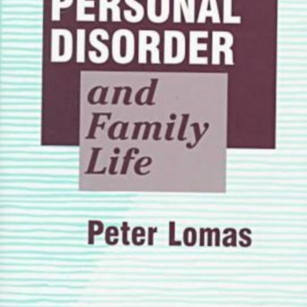 Personal Disorder and Family Life