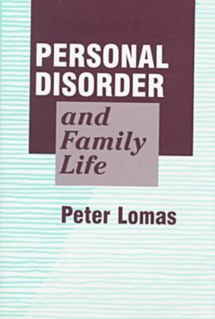 Personal Disorder and Family Life