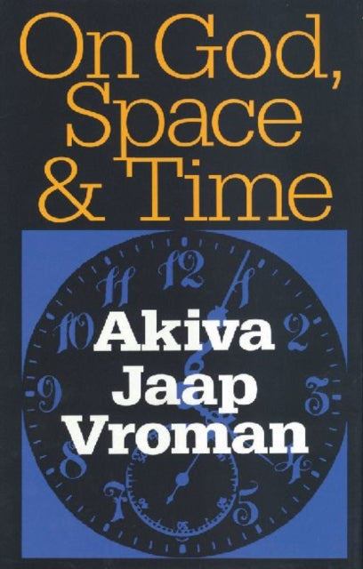 On God, Space, and Time