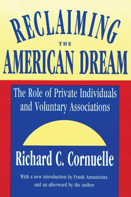 Reclaiming the American Dream: The Role of