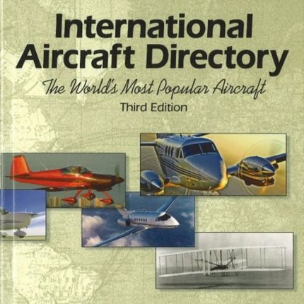 International Aircraft Directory: The World's