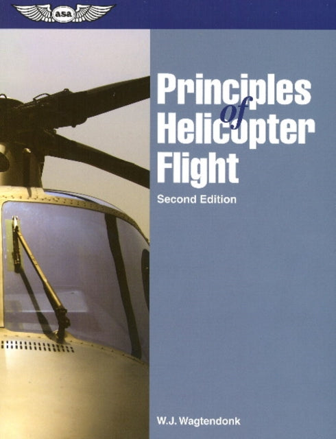 Principles of Helicopter Flight