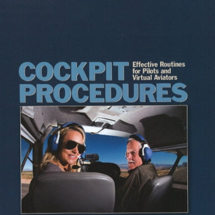 Cockpit Procedures: Effective Routines for Pilots