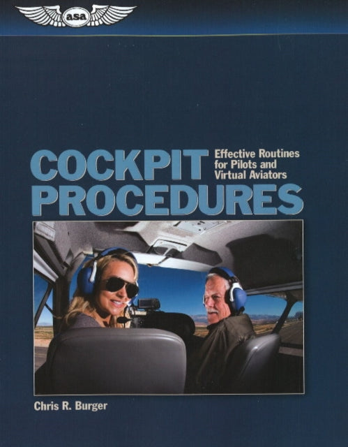Cockpit Procedures: Effective Routines for Pilots