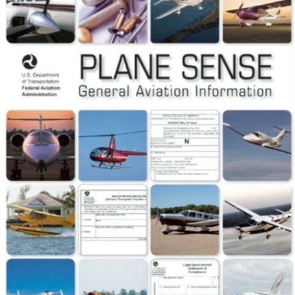 Plane Sense: General Aviation Information: