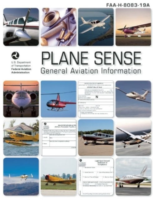 Plane Sense: General Aviation Information: