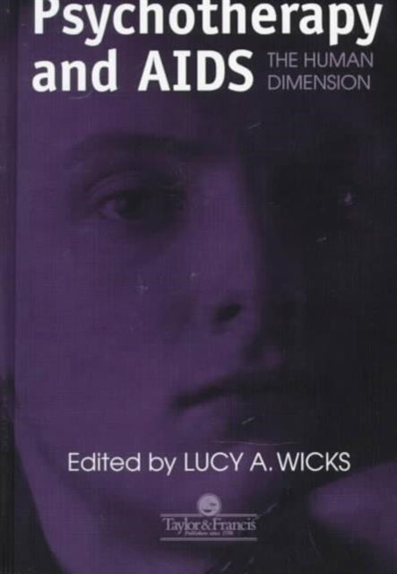 Psychotherapy And AIDS: The Human Dimension