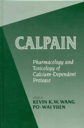 Calpains: Pharmacology and Toxicology of a Cellular Protease