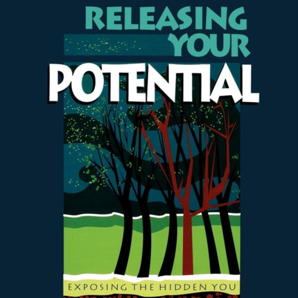 Releasing Your Potential: Workbook