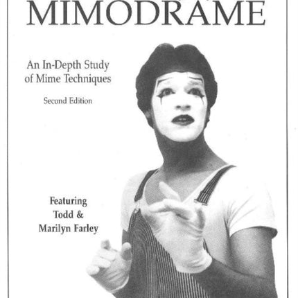 Mastery of Mimodrame: An In-Depth Study of Mime Techniques