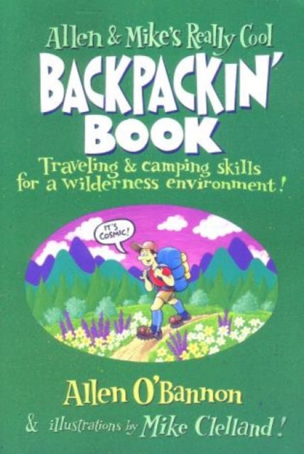Allen & Mike's Really Cool Backpackin' Book: