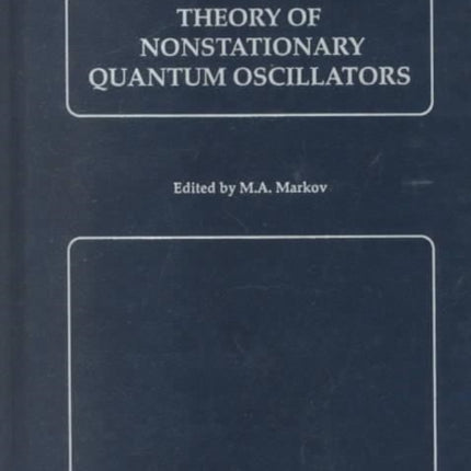 Theory of Nonstationary Quantum Oscillators