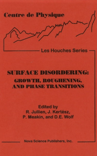Surface Disordering: Growth, Roughening & Phase