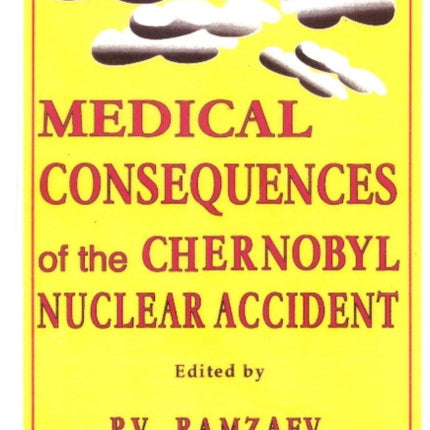 Medical Consequences of the Chernobyl Nuclear Accident