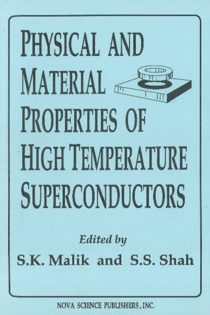 Physical & Material Properties of High