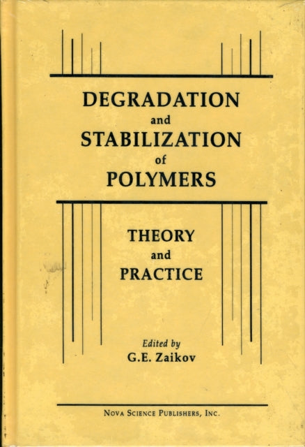 Degradation and Stabilization of Polymers Theory
