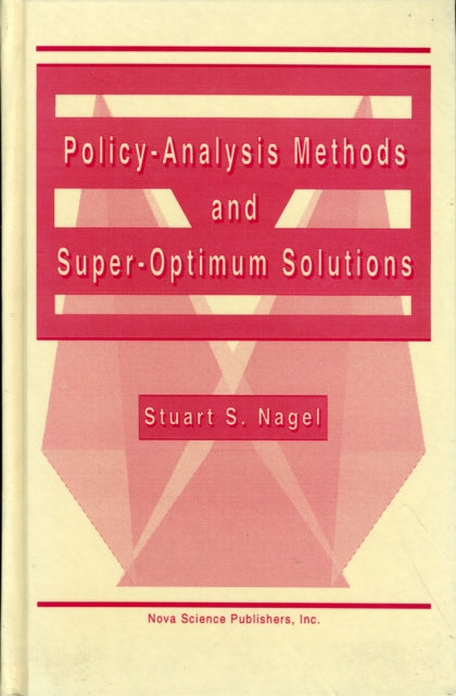 PolicyAnalysis Methods and SuperOptimum Solutions