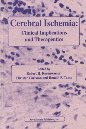 Cerebral Ischemia: Clinical Implications & Therapeutics