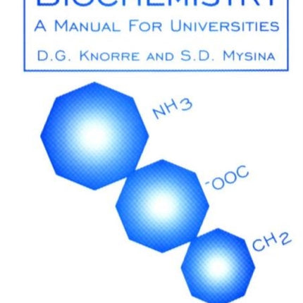 Biochemistry: A Manual for Universities