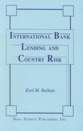 International Bank Lending & Country Risk