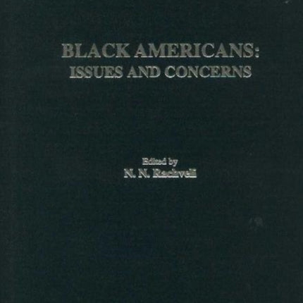 Black Americans: Issues & Concerns