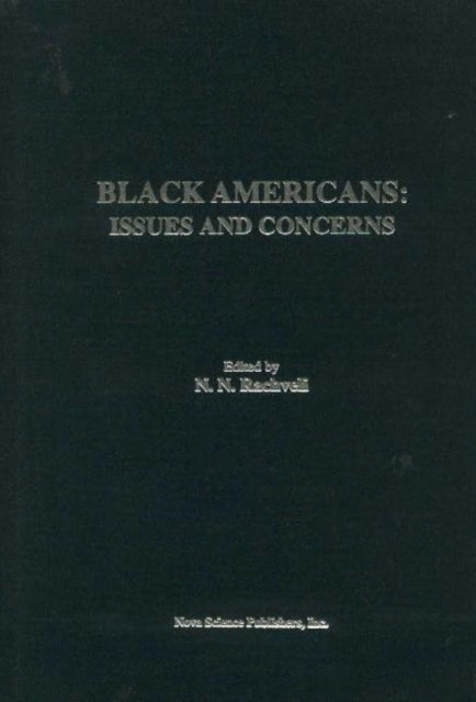 Black Americans: Issues & Concerns