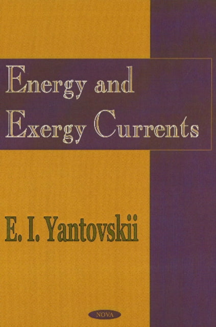 Energy & Exergy Currents: An Introduction to