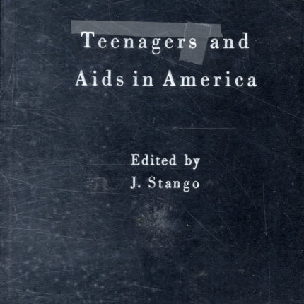 Teenagers & AIDS in America