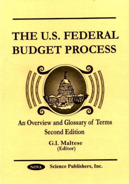 US Federal Budget Process: An Overview & Glossary