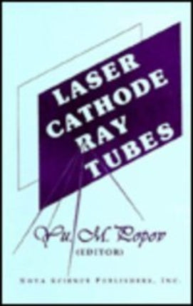 Laser Cathode-Ray Tubes