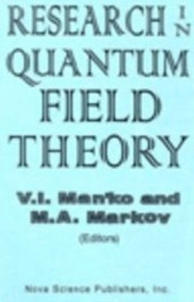 Research in Quantum Field Theory