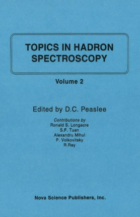 Topics in Hadron Spectroscopy: Volume II