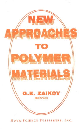 New Approaches to Polymer Materials