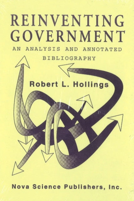 Reinventing Government: An Analysis & Annotated