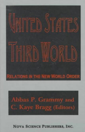 United States: Third World Relations in the New World Order