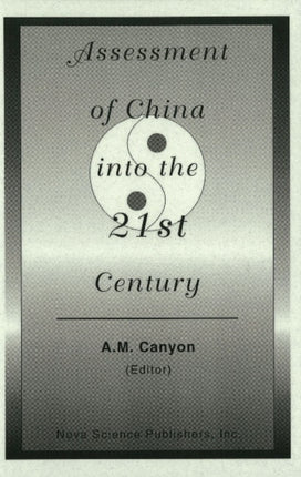 Assessment of China into the 21st Century