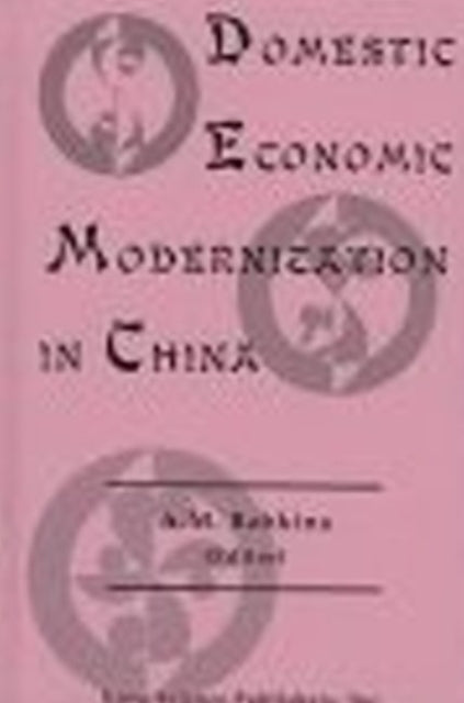 Domestic Eonomic Modernization in China