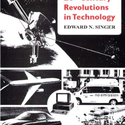 20th Century Revolutions in Technology